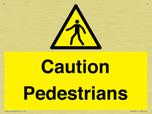 Caution Pedestrians